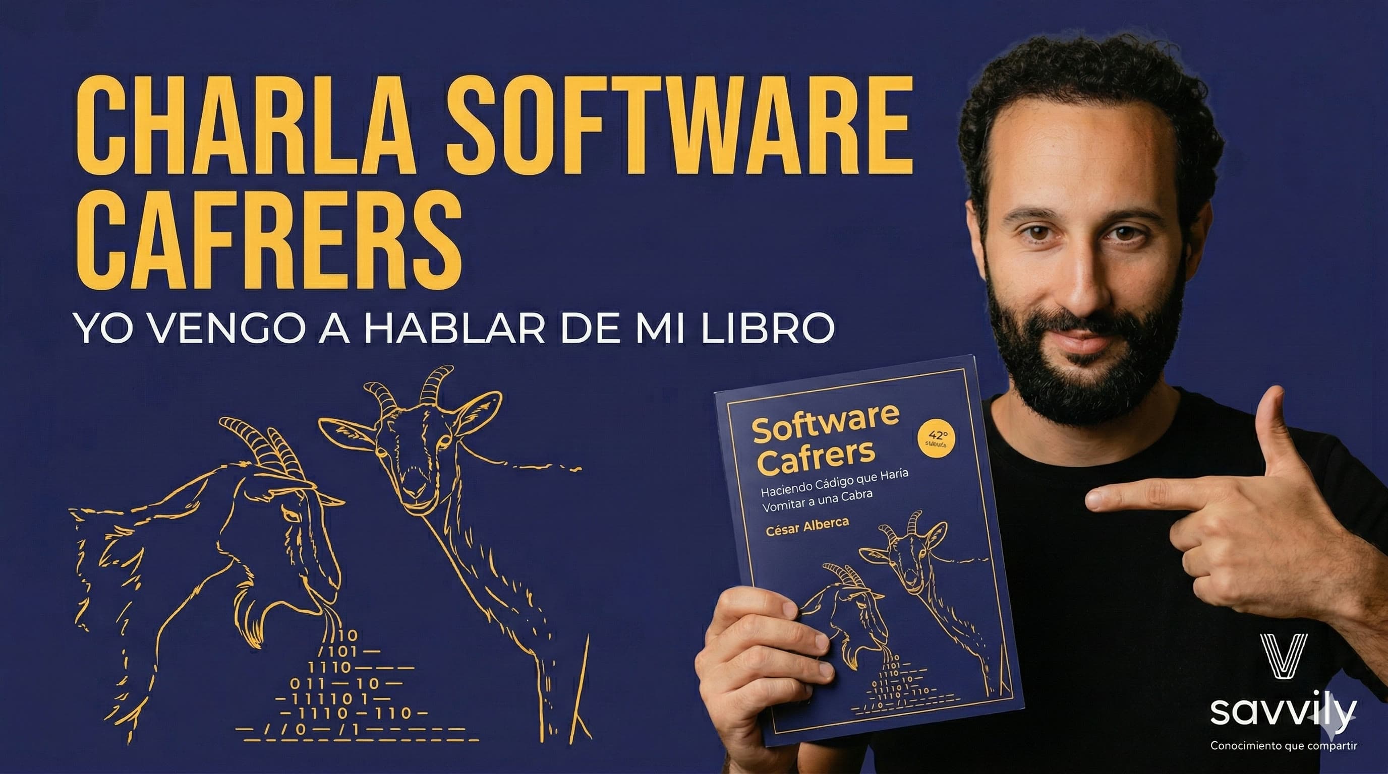 Charla Software Cafrers — Yo vengo a hablar de mi libro, por César Alberca
